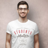 Schüler sind wichtig T-Shirt