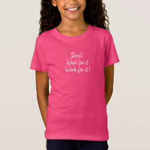 Schülermotto "Nicht wollen, dass es dafür funkti T-Shirt