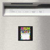 Schülerunterschrift bruh letzter Schultag Untersch Magnet (In Situ (Geschirrspüler))