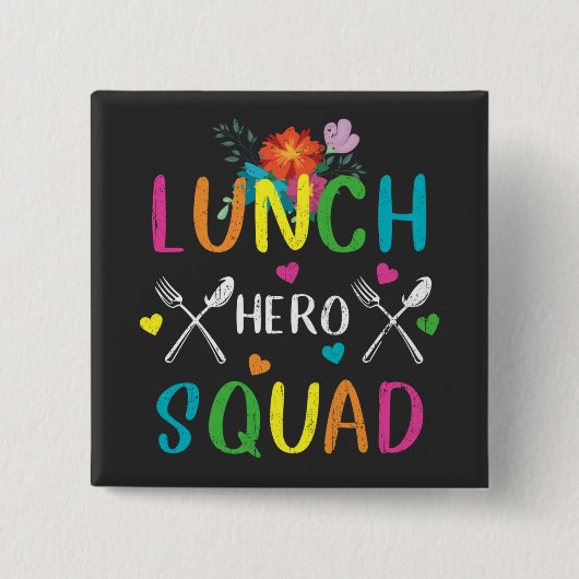 Schulessen Held Squad Cafeteria Workers Square Button (Vorderseite)
