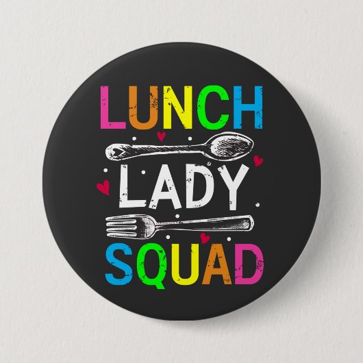 Schulessen Lady Squad Cafeteria Workshop Runde Button (Vorderseite)
