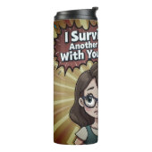 Schuljahr Überlebenschw Thermosbecher (Nach links gedreht)