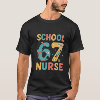 Schulkrankenschwester 67 sechs sieben  Meme Kranke T-Shirt