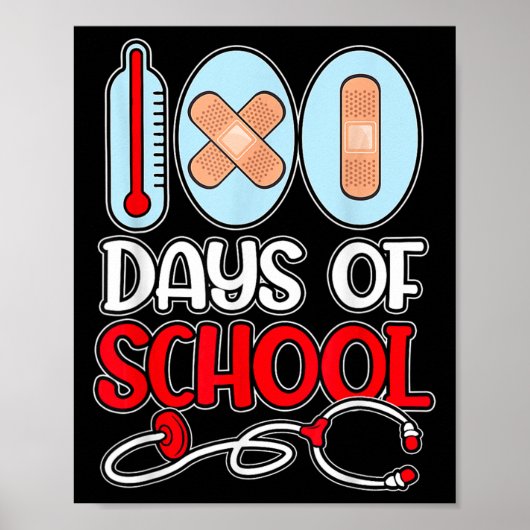 Schulkur 100 Tage Schulzeit Liebe Stethoscope N Poster (Vorne)