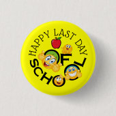 Schullehrer - Happy-Last-Day-Button Button (Vorderseite)