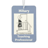 Schullehrer Will nicht zur Schule zu gehen Autolufterfrischer (Rückseite)