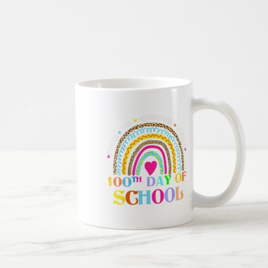 Schullehrertag - 100 Tage intelligenter Regenbogen Kaffeetasse (Rechts)