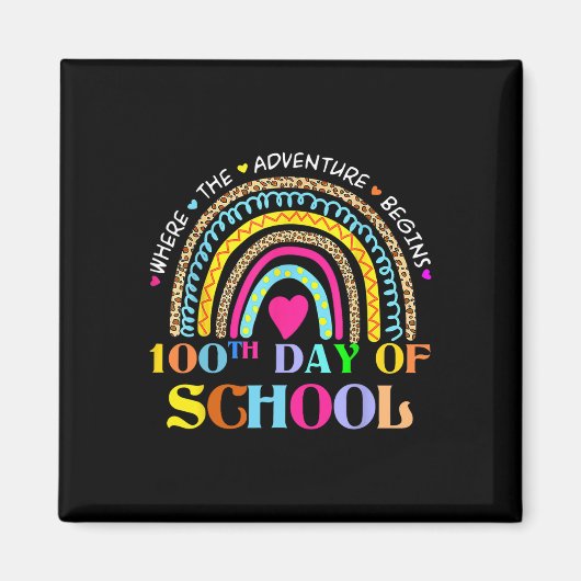 Schullehrertag - 100 Tage intelligenter Regenbogen Magnet (Vorne)