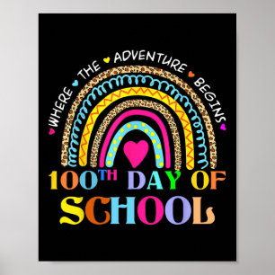 Schullehrertag - 100 Tage intelligenter Regenbogen Poster