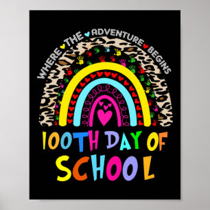 Schullehrertag 100 Tage Smarterer Regenbogen 1 Poster