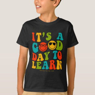 Schullehrertag Es ist ein guter Tag, um GR zu lern T-Shirt