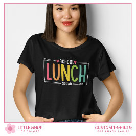 Schullunch Squad individuell anpassbare Lunch Lady T-Shirt