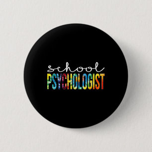 Schulpsychologe Tie Dye Würdigungstag Byck  Button