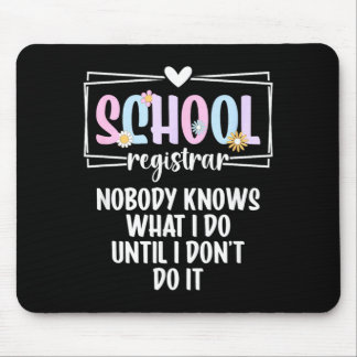 Schulregistrator Niemand weiß, was der Schulregist Mousepad
