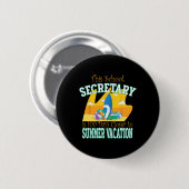 Schulsekretär - Spaß am 100. Schultag Button (Vorne & Hinten)