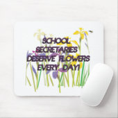 SCHULsekretäre DESERVE FLOWERS Mousepad (Mit Mouse)