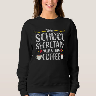 Schulsekretärin für Kaffeehaus Sweatshirt