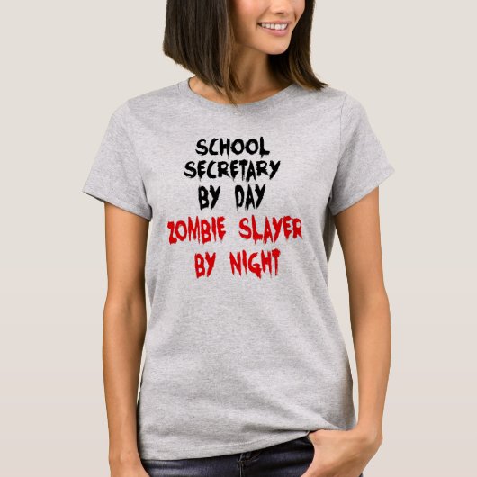 Schulsekretärin Zombie Joke T-Shirt (Vorderseite)