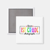 Schultag 2023 Autograph 1st Grade Abschluss Magnet (Vorderseite/Rückseite)