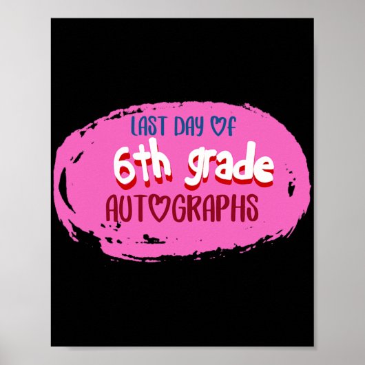 Schultag 6. Klasse Autograph Grundschule Poster (Vorne)