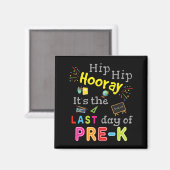 Schultag Abschluss Funny Pre-K Lehrer Magnet (Vorderseite/Rückseite)
