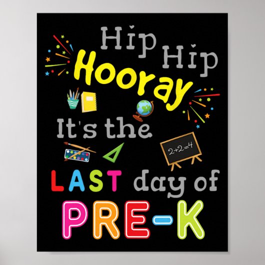 Schultag Abschluss Funny Pre-K Lehrer Poster (Vorne)
