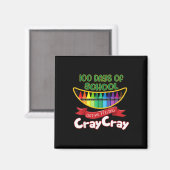 Schultage Got mir Gefühl Cray Cray Magnet (Vorderseite/Rückseite)