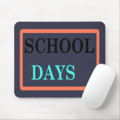 Schultage Mousepad (Mit Mouse)