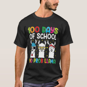 Schultage No Probllama Llama Happy 100h Day G T-Shirt