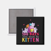Schultage Sie müssen Kitten Spaß Schüler Kind Magnet (Vorderseite/Rückseite)