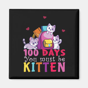 Schultage Sie müssen Kitten Spaß Schüler Kind Magnet