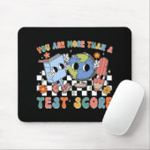 Schultest Sie sind mehr als ein Testergebnis Mousepad (Mit Mouse)