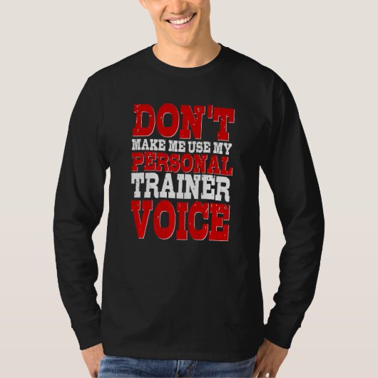 Schulung zur Fitness des Personal Trainer Voice In T-Shirt (Vorderseite)