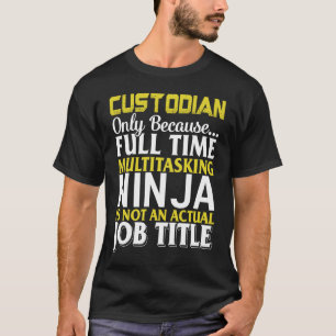 Schulverwahrer, Janitor-Wertschätzung Multitasking T-Shirt