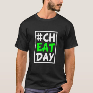 Schummeltag Fitness Essen Schummeln Schummeltag T-Shirt