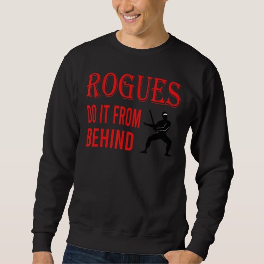 Schurken tun es von hinter Daggers RPG 1 Sweatshirt (Vorderseite)