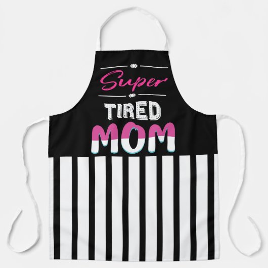 Schürze für Super-Tired-Mama (Vorderseite)