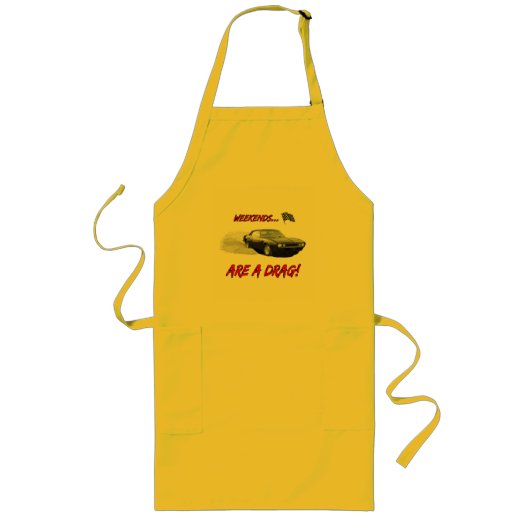 Schürze mit "Weekends Are A Drag"-Design (Vorne)