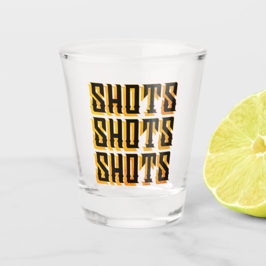 Schüsse Schüsse Schüsse Orange Schnapsglas (Vorderseite)