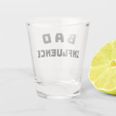 Schussglas mit schlechtem Einfluss – Fette schwarz Schnapsglas (Rückseite)