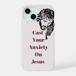 "Schütte deine Angst auf Jesus" IPhone 15 Telefong Hülle