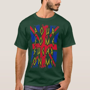 Schütte mir Zucker auf mich 3 T-Shirt