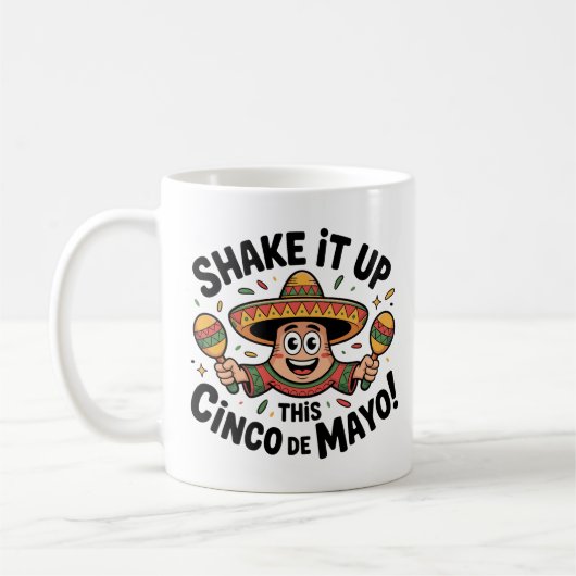 Schütteln Sie das Cinco de Mayo! Kaffeetasse (Links)
