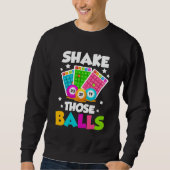 Schütteln Sie diese Bälle Funny Bingo Sweatshirt (Vorderseite)