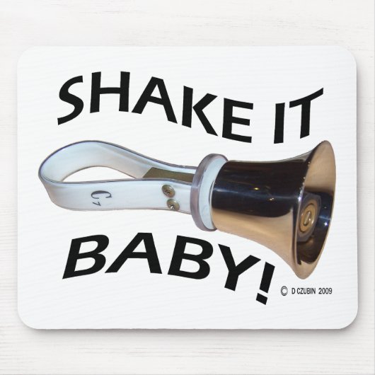 Schütteln Sie es Baby! Mousepad (Vorne)