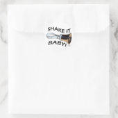 Schütteln Sie es Baby! Runder Aufkleber (Tasche)