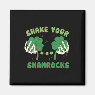Schütteln Sie Ihre Kleeblätter Funny St Patricks P Magnet