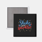 Schütteln Sie Ihren Sparkler Funny Magnet (Vorderseite/Rückseite)