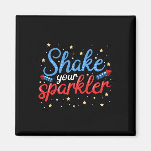 Schütteln Sie Ihren Sparkler Funny Magnet