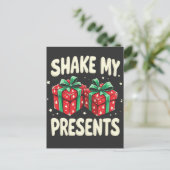Schütteln Sie meine Geschenke Funny Weihnachtsgesc Postkarte (Stehend Vorderseite)